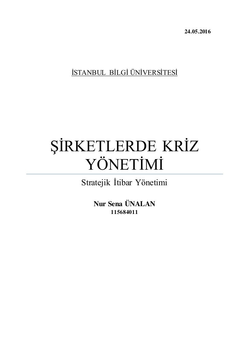 Krizle Mücadele Yönetimi: Temel Özellikleri Krizle Mücadele Yönetimi: Temel Özellikleri